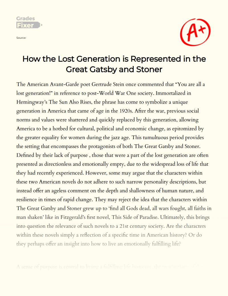 How the Lost Generation is Represented the Great Gatsby and Stoner: [ Essay Example], 2921 words GradesFixer