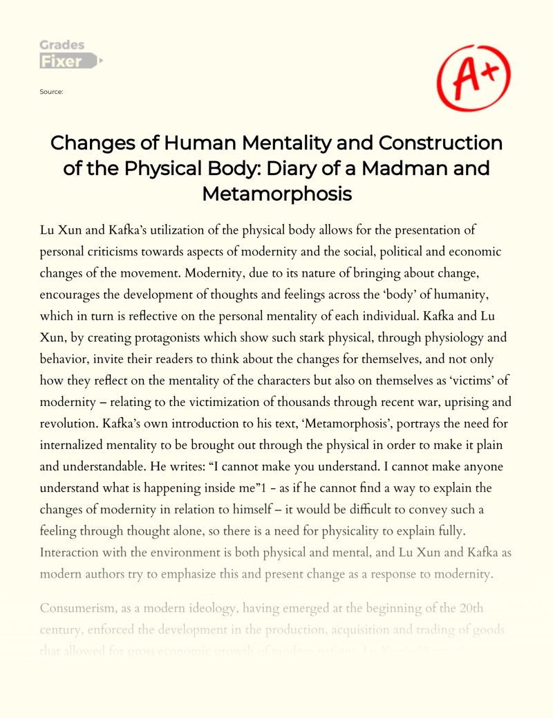 Transformation of The Human Mind and The Building of The Physical Body: a Comparison Between Diary of a Madman and The Metamorphosis Essay
