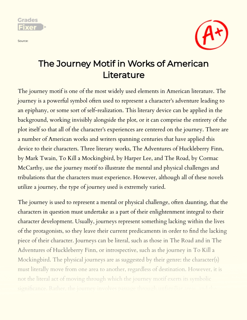The Motif of Journey in American Literature: The Road, to Kill a Mockingbird, and The Adventures of Huckleberry Finn Essay
