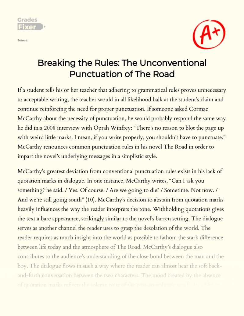 Unorthodox Use of Punctuations in "The Road" Essay