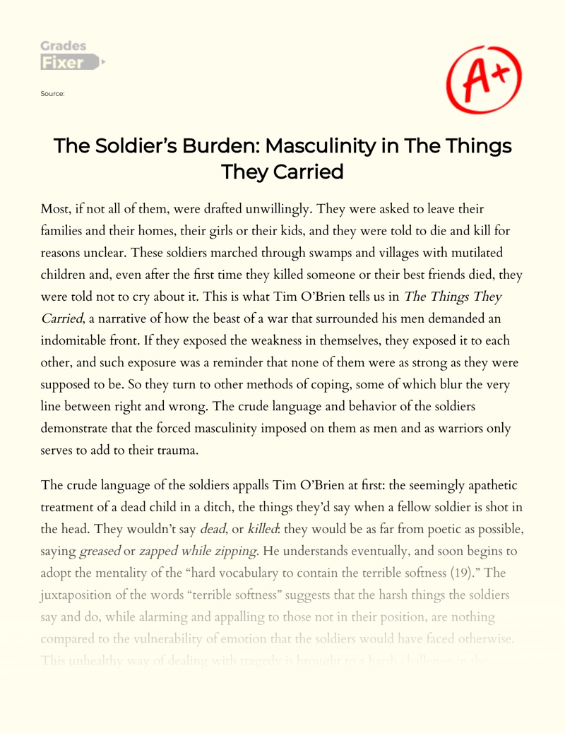 The Effects of Forced Masculinity Imposed on Soldiers in The Things They Carried essay