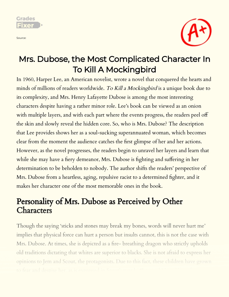 Mrs. Dubose, The Most Complicated Character in to Kill a Mockingbird essay