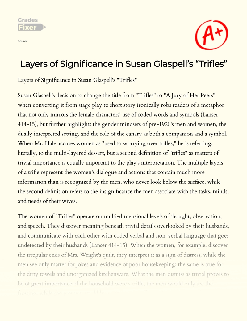 Layers of Significance in Susan Glaspell's Trifles Essay