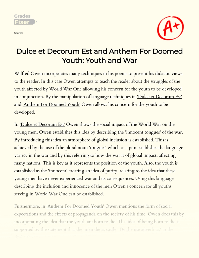 Dulce Et Decorum Est and Anthem for Doomed Youth: Youth and War Essay