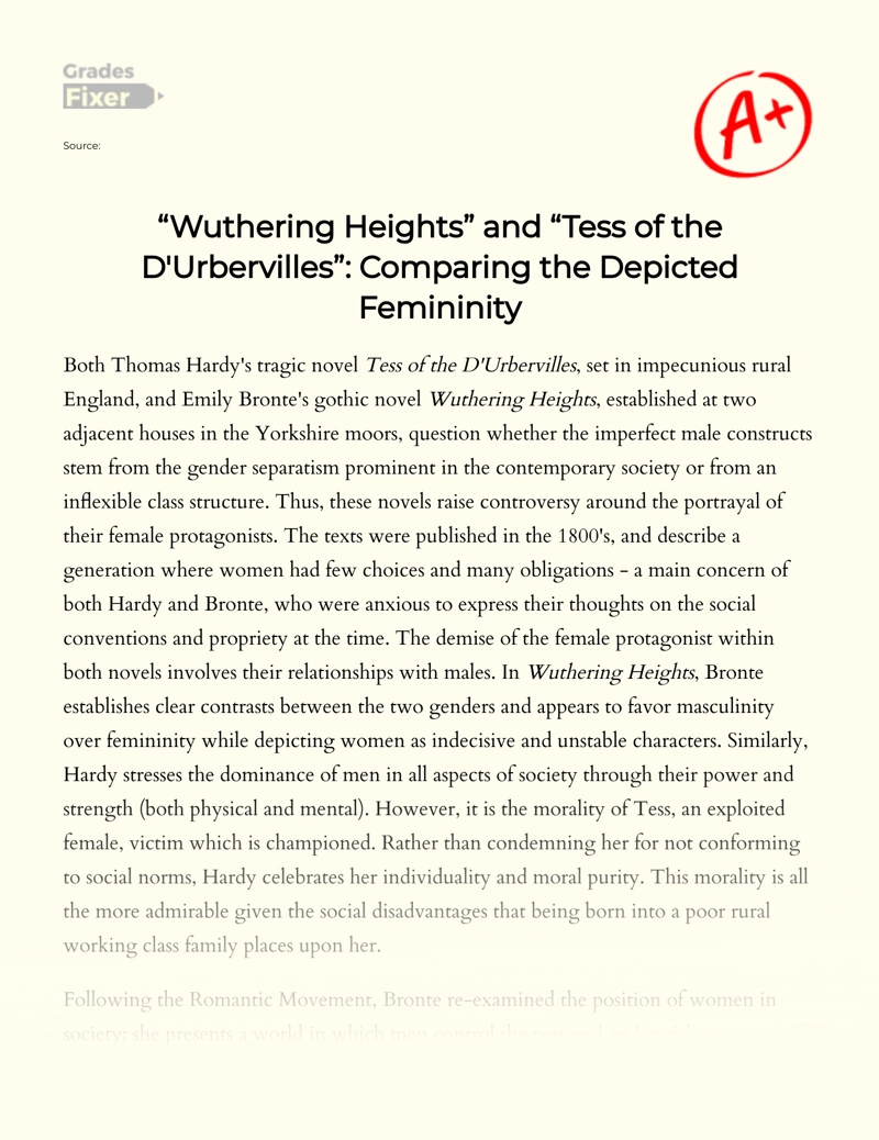 "Wuthering Heights" and "Tess of The D'urbervilles": Comparing The Depicted Femininity essay