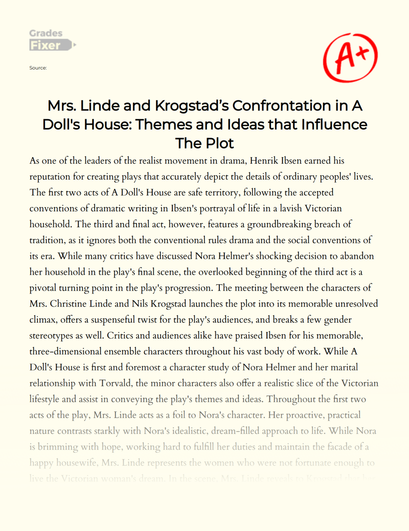 Mrs. Linde and Krogstad’s Confrontation in a Doll's House: Themes and Ideas that Influence The Plot Essay