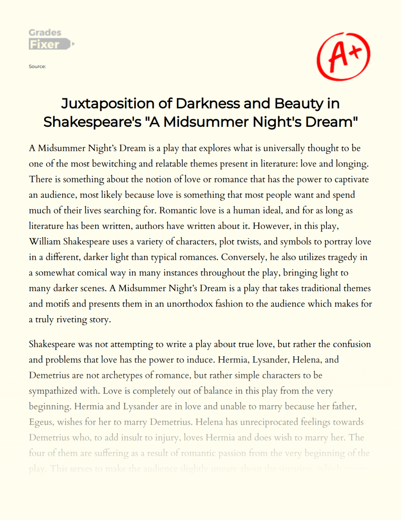 Juxtaposition of Darkness and Beauty in Shakespeare's "A Midsummer Night's Dream" Essay