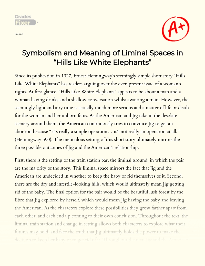 Symbolism and Meaning of Liminal Spaces in "Hills Like White Elephants" Essay