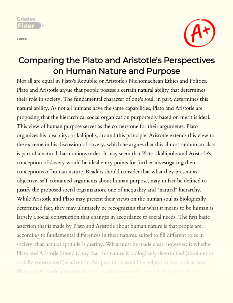 Comparing The Plato and Aristotle's Perspectives on Human Nature and Purpose essay