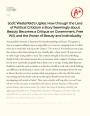 Scott Westerfeld’s Uglies: How Through The Lens of Political Criticism a Story Seemingly About Beauty Becomes a Critique on Government, Free Will, and The Power of Beauty and Individuality Essay